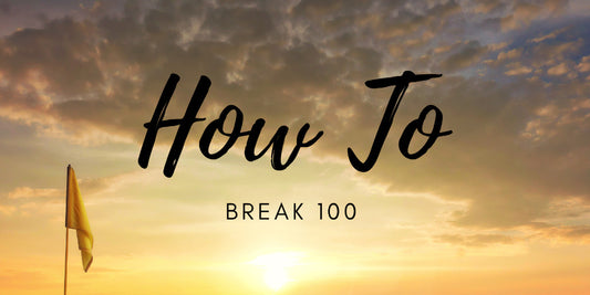 How to Break 100